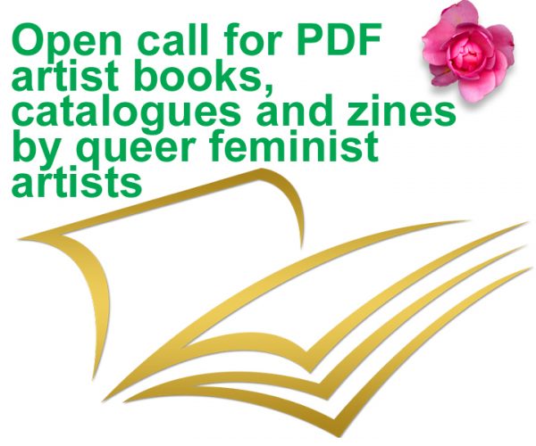 Open Call for PDF Artist Books, Catalogues and Queer Feminist Zines